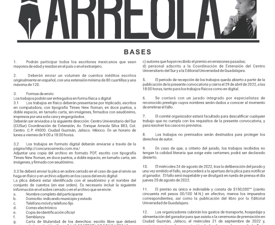 Por cerrar la convocatoria del XXI Concurso Nacional de Cuento Juan José Arreola